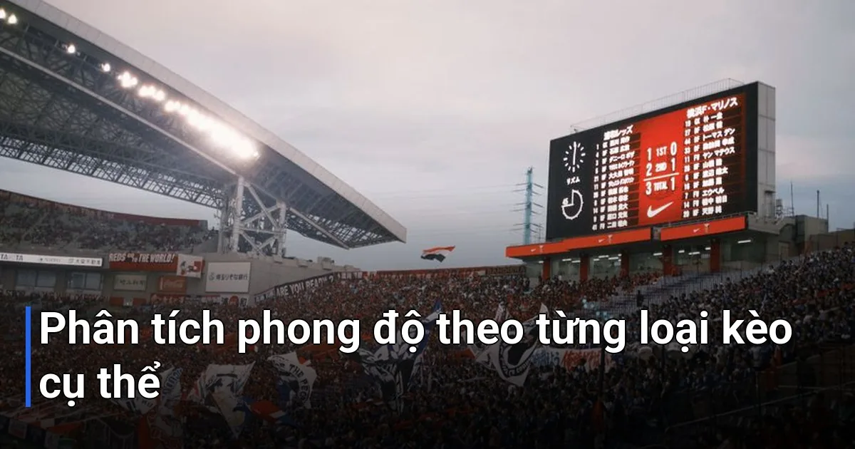 Việc hiểu được cách phong độ ảnh hưởng đến từng loại kèo sẽ giúp bạn đặt cược chính xác hơn - soi kèo bóng đá dựa vào phong